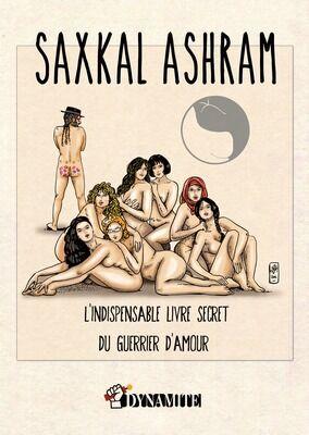 [КОМИКС] L'Indispensable Livre Secret Du Guerrier d'Amour / Неотъемлемая секретная книга Воина (Saxkal AshRAM) [Анальный секс, Оральный секс] [jpg] [FRA]