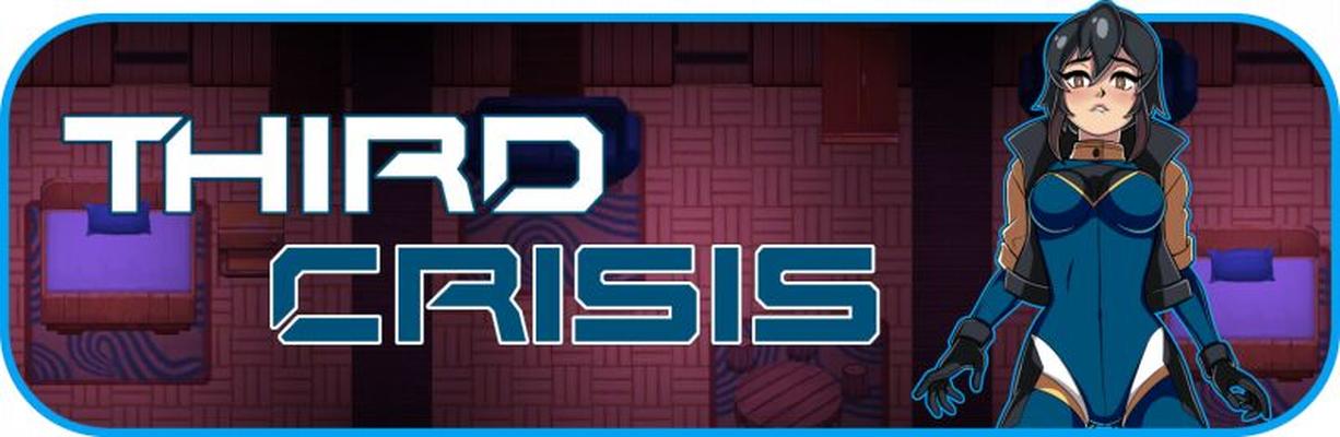 Third Crisis [Inprogress, V 0.51] (Anduogames) [unceen] [2022, Adv, RPG, Estrategia, Animación, Ciencia ficción, Combate, Protagonista femenina, Superpoderes, Control mental, Dominaciones dominantes de dominio femenino, Dominaciones masculinas, Domin