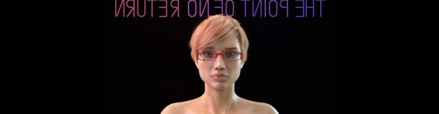 The Point of No Return [Inprogress, V0.45] (DS23GAMES) [Unken] [2020, ADV, 3DCG, weibliche Protagonistin, MILF, Teen, Oralsex, Blowjob, Rimjob/Rimming, Anasex, Vaginalsex, Vaginalsex, 