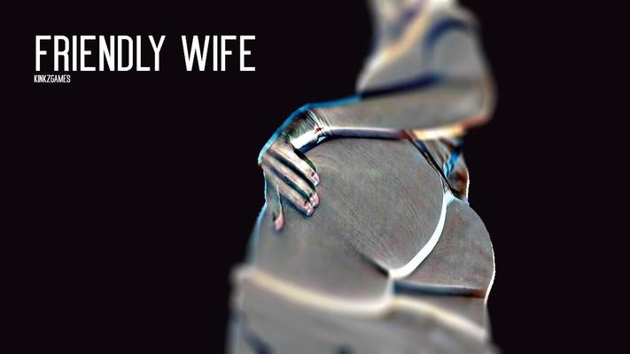 Friendly Wife [Inprogress, 0.55] (Kinkzgames Patreon) [Unken] [2023, Adv, Real Porn, Male Protagonist, Corruption, Big Ass, NTR, FOOTJOB, MASTURBATION, SHARING, SHARING, WIFE SHARING , Cheating, Interracial, Oral Sex, Anal SexSex Toys, Exhibitionism,